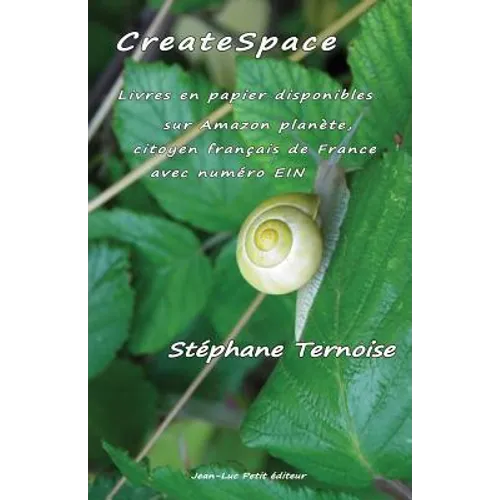 CreateSpace: Livres en papier disponibles sur Amazon planète, citoyen français de France avec numéro EIN