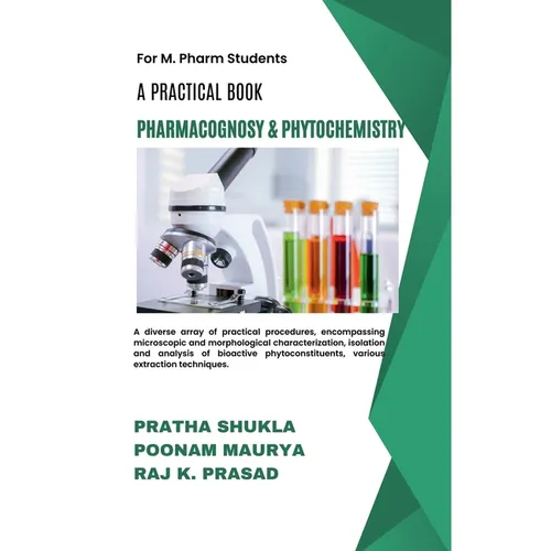 A Practical Book of Pharmacognosy and Phytochemistry