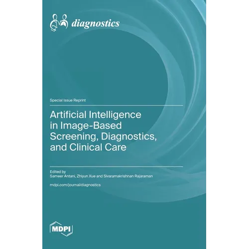 Artificial Intelligence in Image-Based Screening, Diagnostics, and Clinical Care