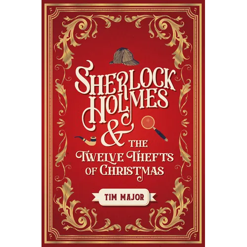 Sherlock Holmes and the Twelve Thefts of Christmas