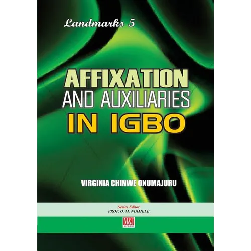 Affixation and Auxiliaries in Igbo
