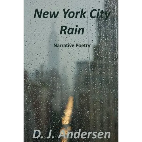 New York City Rain: Narrative Poetry