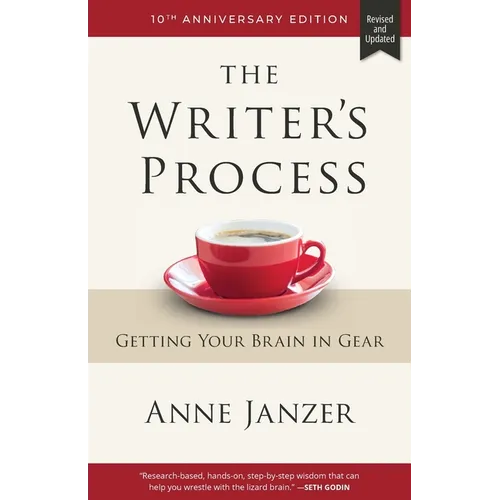 The Writer's Process: Getting Your Brain in Gear