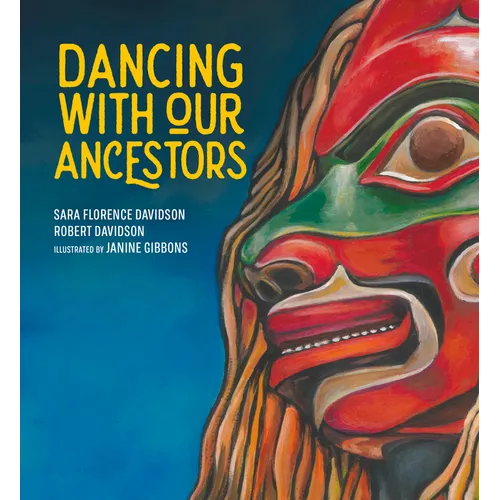 Dancing with Our Ancestors