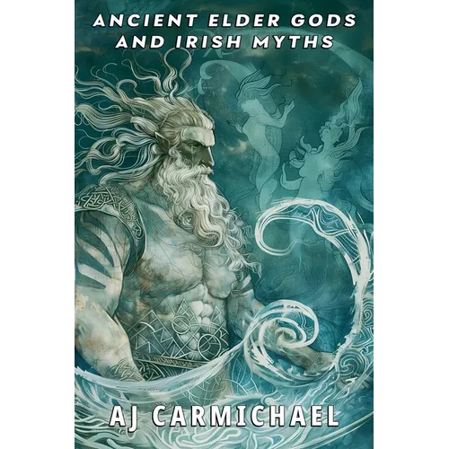 Ancient Elder Gods and Irish Myths