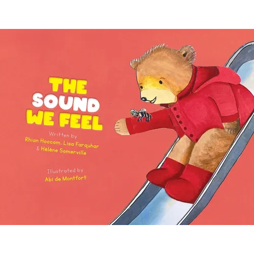 The Sound We Feel