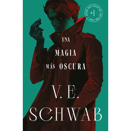 Una Magia Mas Oscura (Sombras de Magia 1)