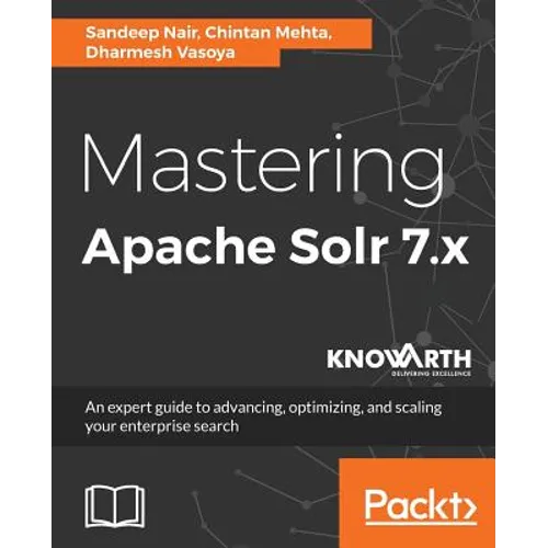 Mastering Apache Solr 7.x
