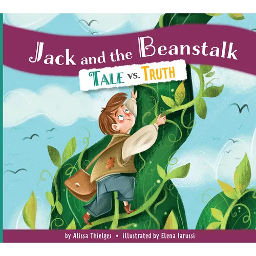 Jack and the Beanstalk: Tale vs. Truth