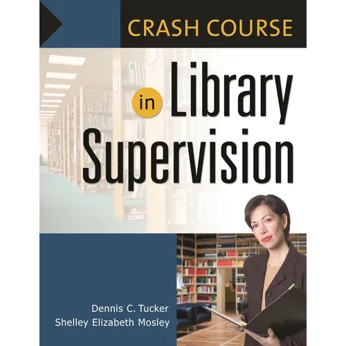 Crash Course in Library Supervision: Meeting the Key Players
