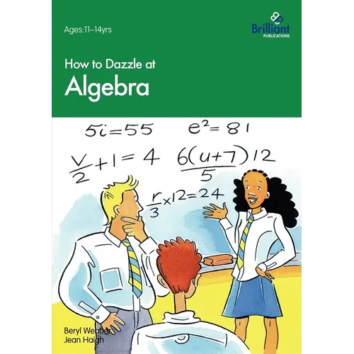How to Dazzle at Algebra