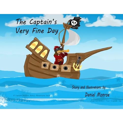 The Captain's Very Fine Day