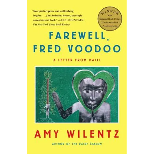 Farewell, Fred Voodoo: A Letter from Haiti
