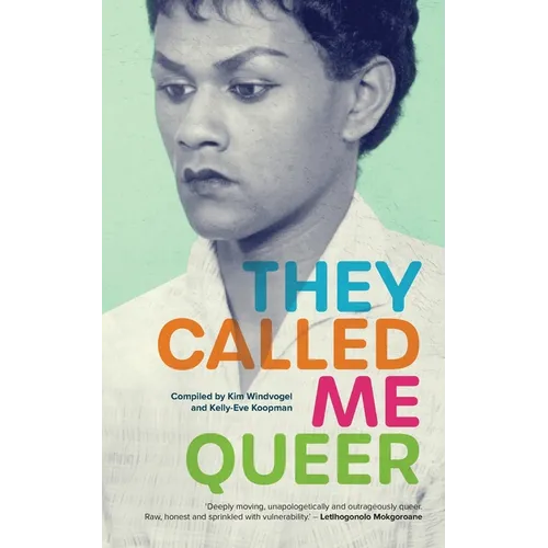 They Called Me Queer