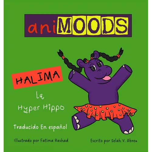 Animoods: Halima la Hyper Hippo (Spanish)
