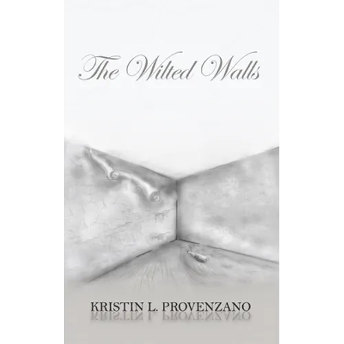 The Wilted Walls