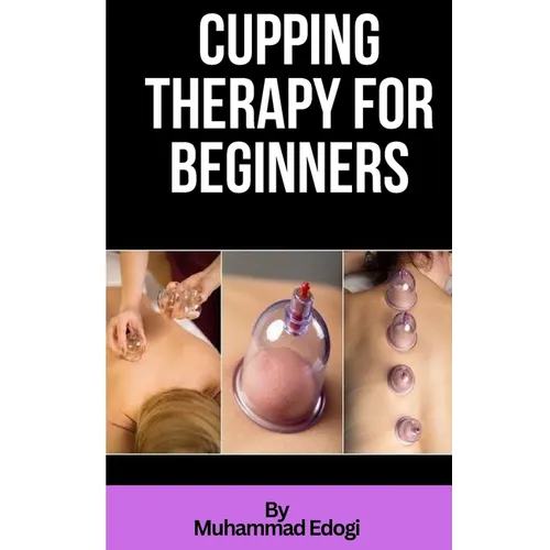 Cupping therapy for beginners