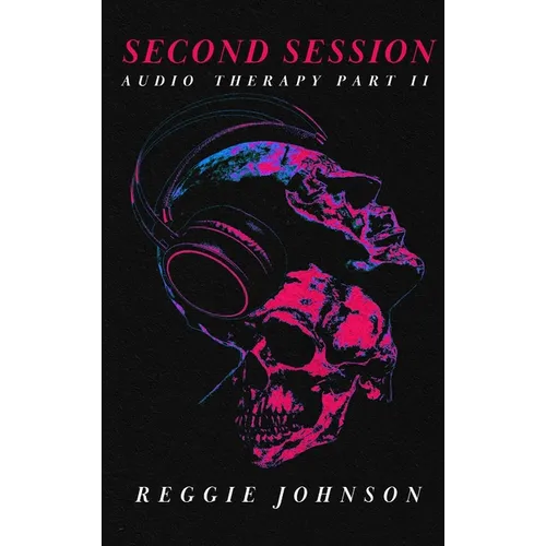 Second Session: Audio Therapy Part II