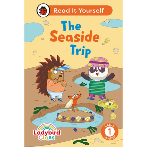 Ladybird Class the Seaside Trip: Read It Yourself - Level 1 Early Reader