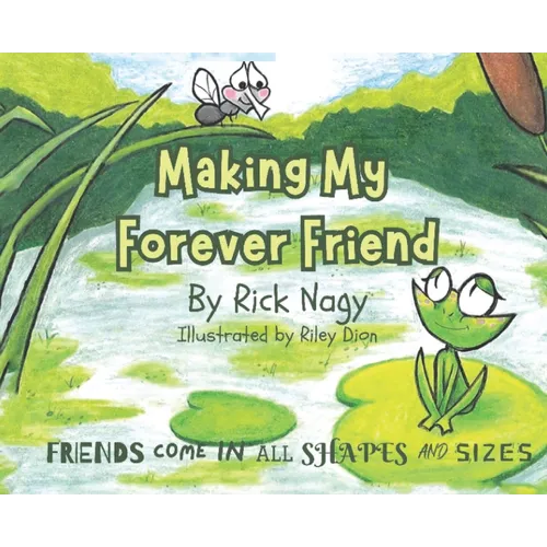 Making My Forever Friend