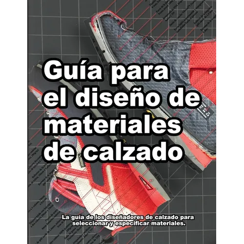 Guía para el diseño de materiales de calzado