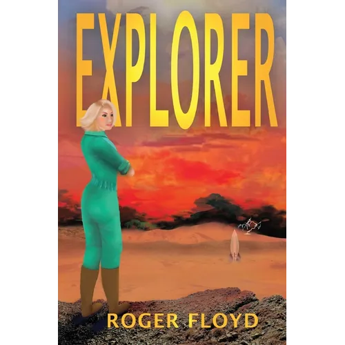 Explorer: Part I of the Anthanian Imperative Trilogy