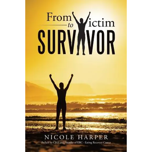 From Victim to Survivor