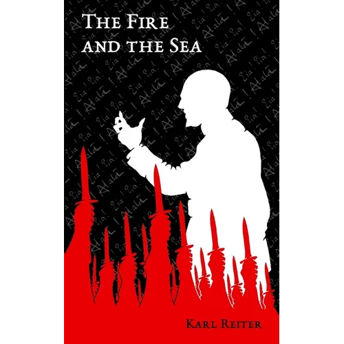 The Fire and the Sea