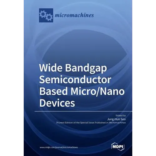 Wide Bandgap Semiconductor Based Micro/Nano Devices