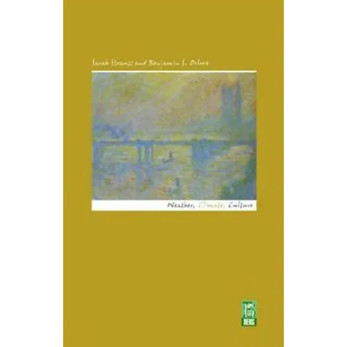 Weather, Climate, Culture