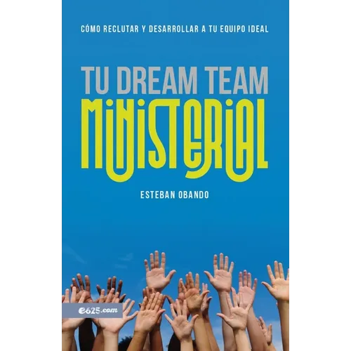Tu Dream Team Ministerial (Your Ministry Dream Team)