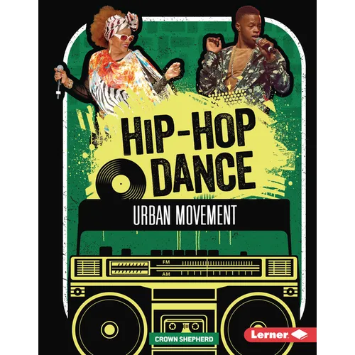 Hip-Hop Dance: Urban Movement