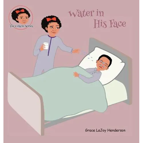 Water in His Face