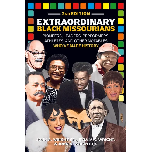 Extraordinary Black Missourians, 2nd Edition