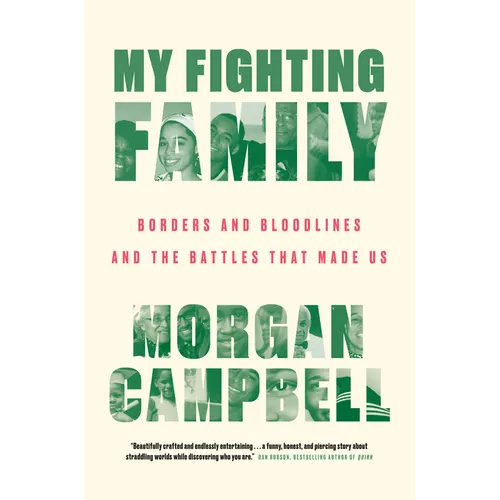 My Fighting Family: Borders and Bloodlines and the Battles That Made Us