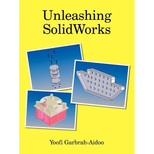 Unleashing Solidworks