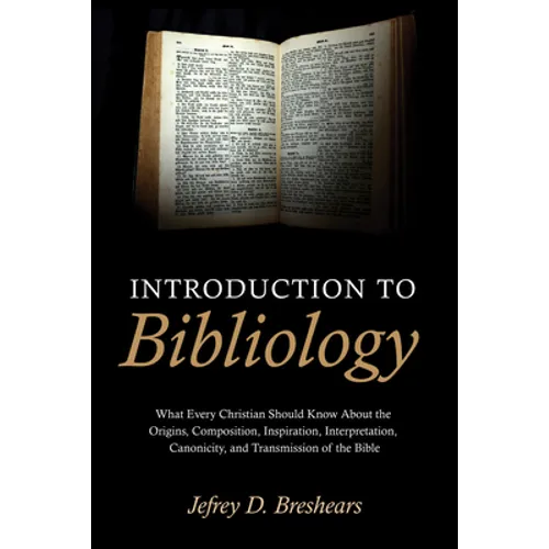 Introduction To Bibliology