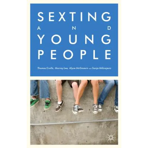 Sexting and Young People