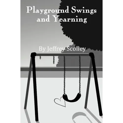 Playground Swings and Yearning