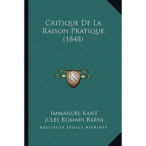 Critique De La Raison Pratique (1848)