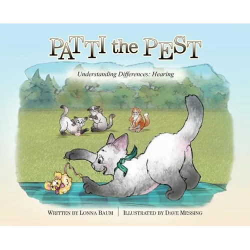 Patti the Pest: Understanding Differences: Hearing