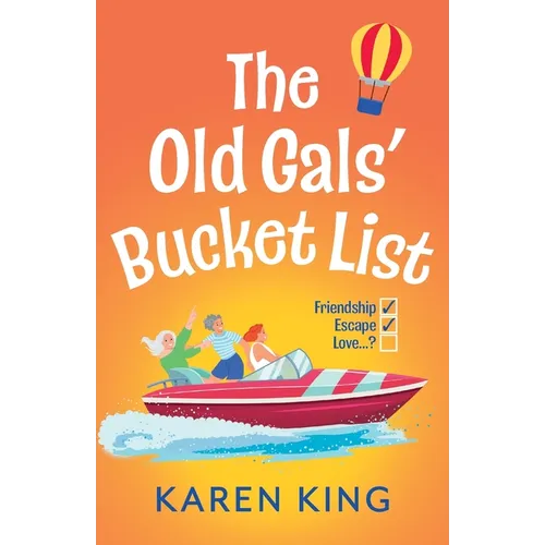The Old Gals' Bucket List