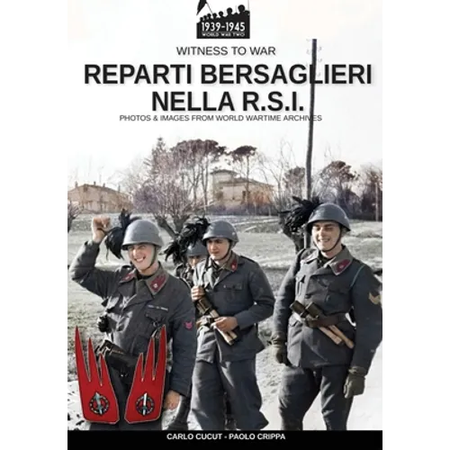 Reparti bersaglieri nella R.S.I.