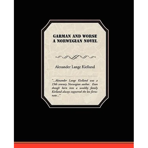 Garman and Worse A Norwegian Novel