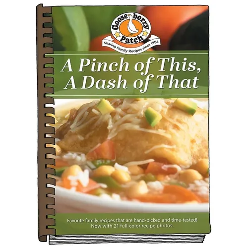 Pinch of This, a Dash of That: Heart-Felt Recipes & Memories of Grandma's Cooking