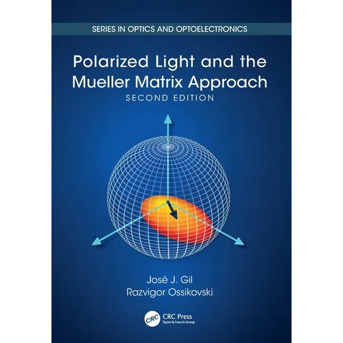 Polarized Light and the Mueller Matrix Approach