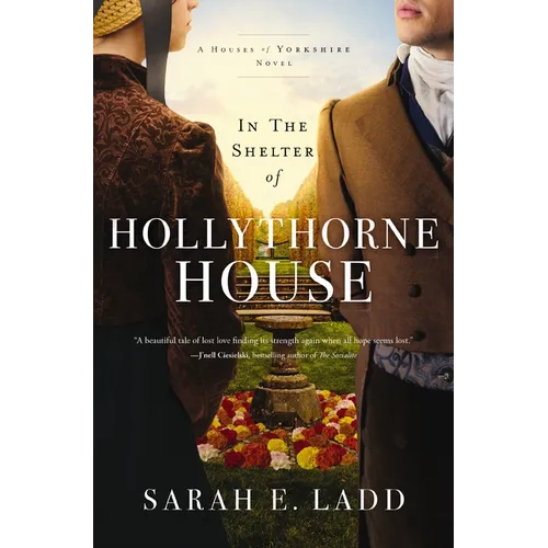 In the Shelter of Hollythorne House