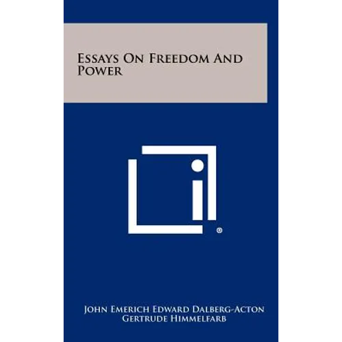 Essays On Freedom And Power