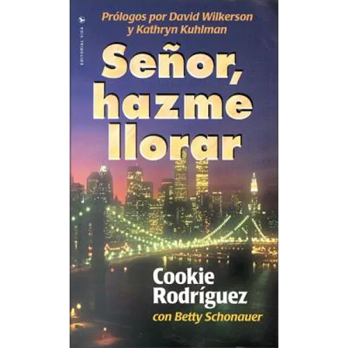 El Se��or, Hazme Llorar