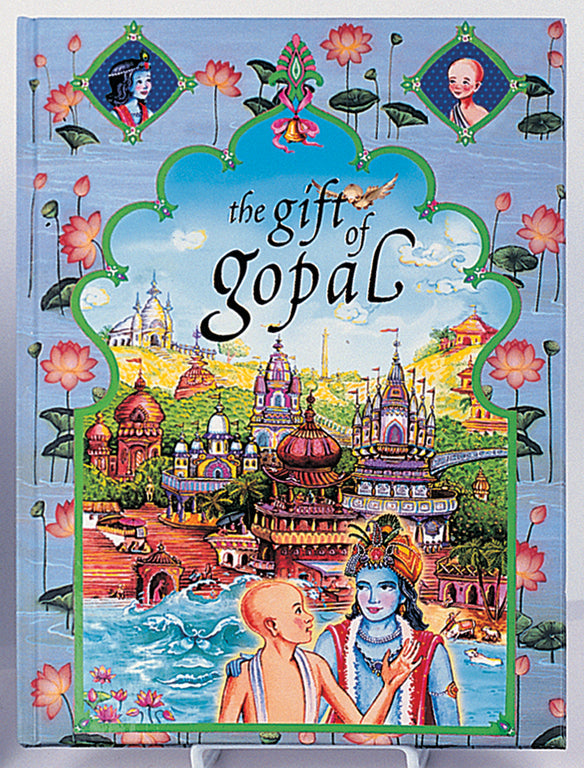 The Gift of Gopal: Volume III Hardcover Book
